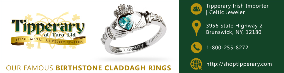 Tipperary Irish Importer | Celtic Jeweler | 3956 NY-2, Troy, NY 12180 | Phone: (518) 279-8272