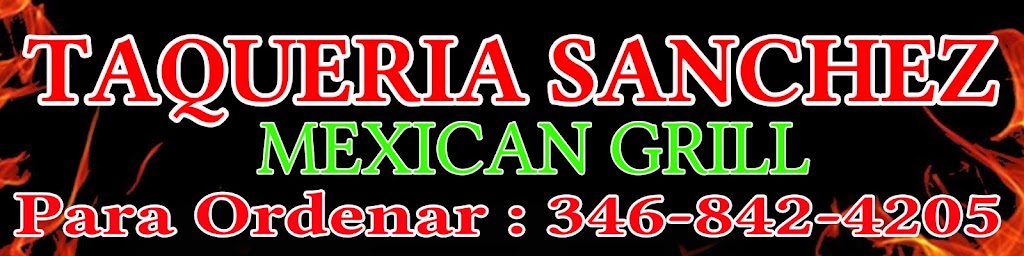 Taqueria Sanchez | 20336 FM1314, Porter, TX 77365, USA | Phone: (346) 842-4205