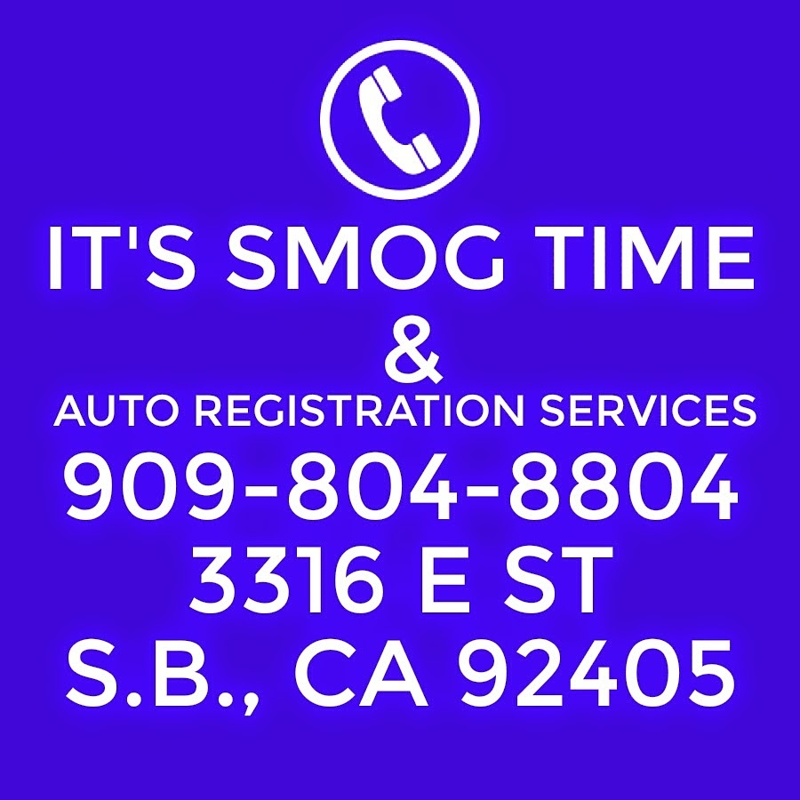 Its Smog Time & Auto Registration Services | 3316 N E St, San Bernardino, CA 92405, USA | Phone: (909) 804-8804