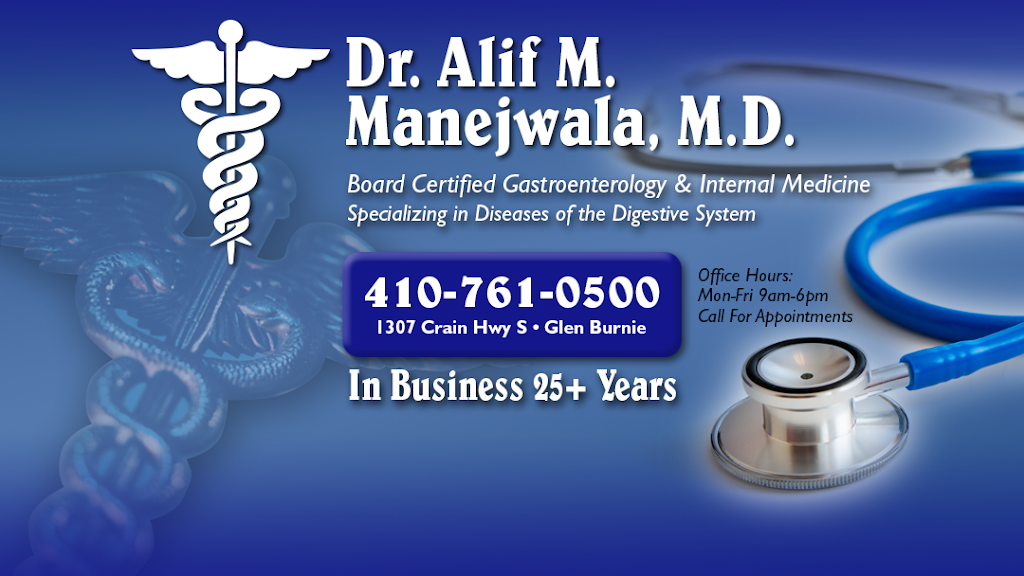 Alif M Manejwala MD | 1307 Crain Hwy S, Glen Burnie, MD 21061, USA | Phone: (410) 761-0500