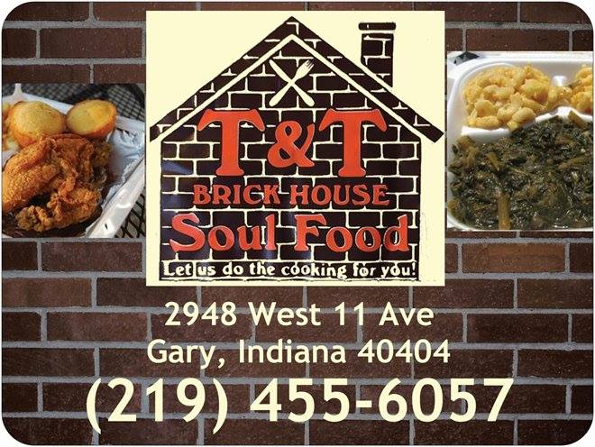 T&T Brickhouse Soul Food | 2948 W 11th Ave, Gary, IN 46404, USA | Phone: (219) 455-6057