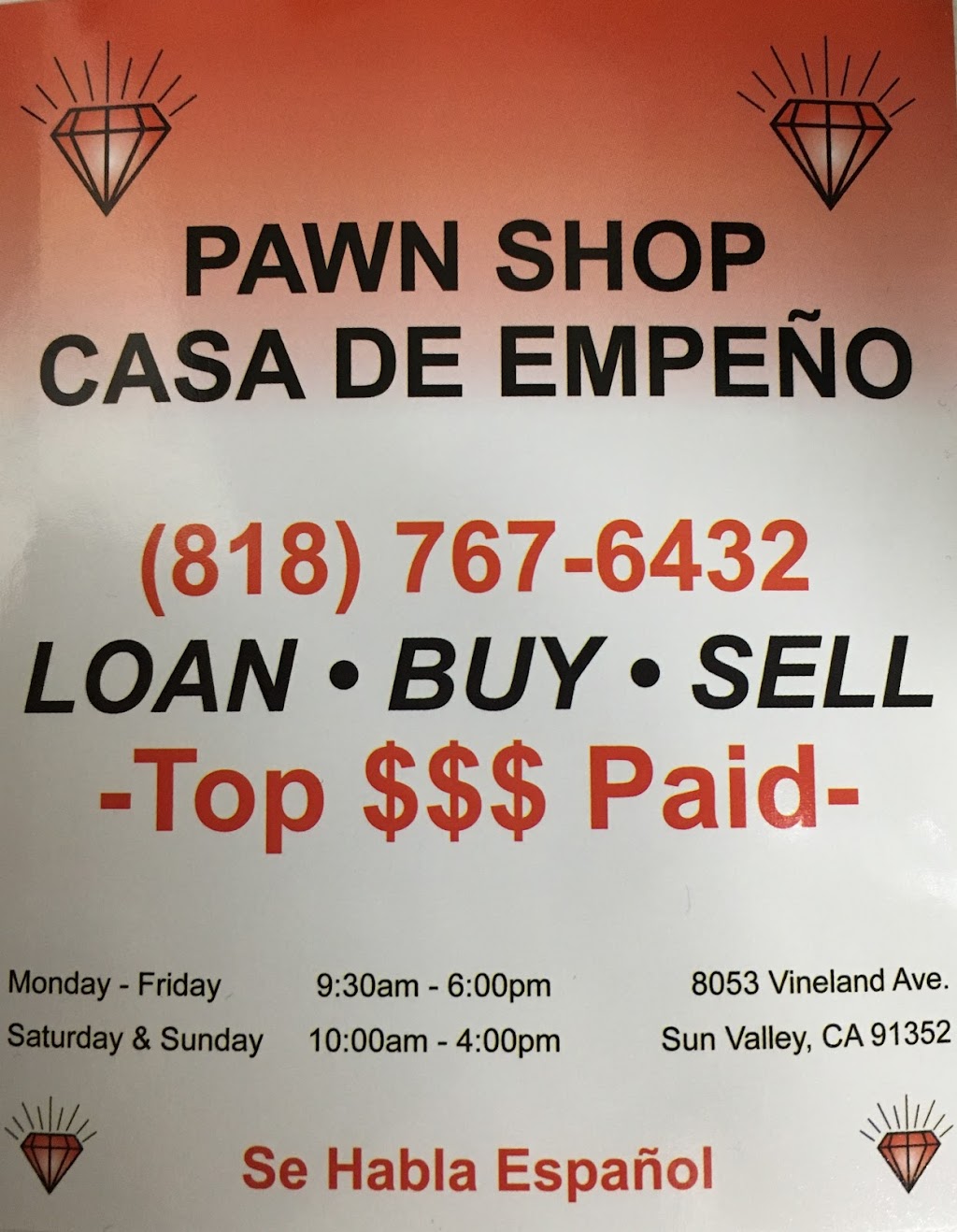 Sun Valley Jewelry Pawn Shop | 8053 Vineland Ave, Sun Valley, CA 91352, USA | Phone: (818) 767-6432