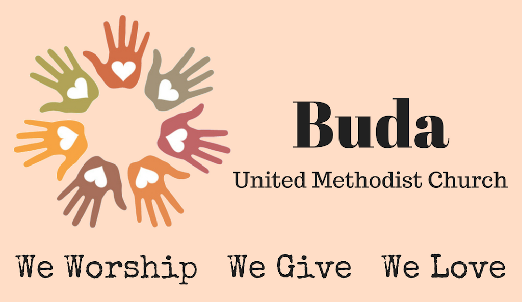 Buda United Methodist Church | 302 Elm St, Buda, TX 78610, USA | Phone: (512) 295-6981