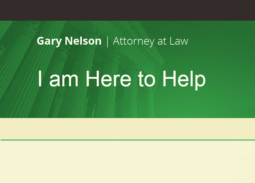 The Law Office of Gary C. Nelson | 421 13th St, Modesto, CA 95354, USA | Phone: (209) 222-4089