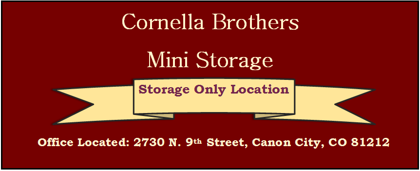 Cornella Brothers Mini Storage - Storage Only Location | 811 Drake, Cañon City, CO 81212, USA | Phone: (719) 275-3862