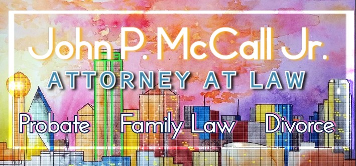 The Law Offices of John P. McCall, Jr. | 918 W Commerce St, Dallas, TX 75208, USA | Phone: (214) 617-9674