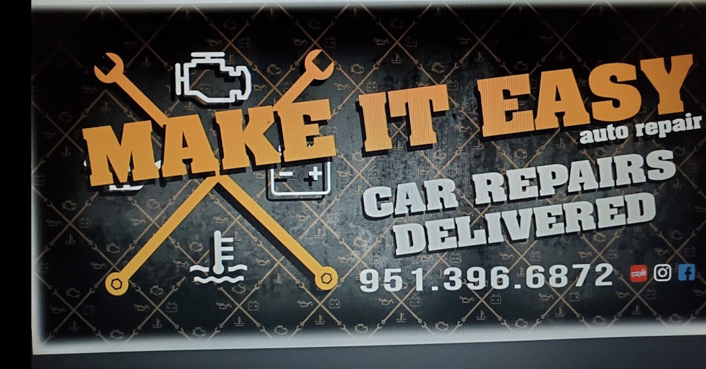 Make it easy auto repair "car repair Delivered" | 31100 Geary St, Menifee, CA 92584, USA | Phone: (951) 396-6872