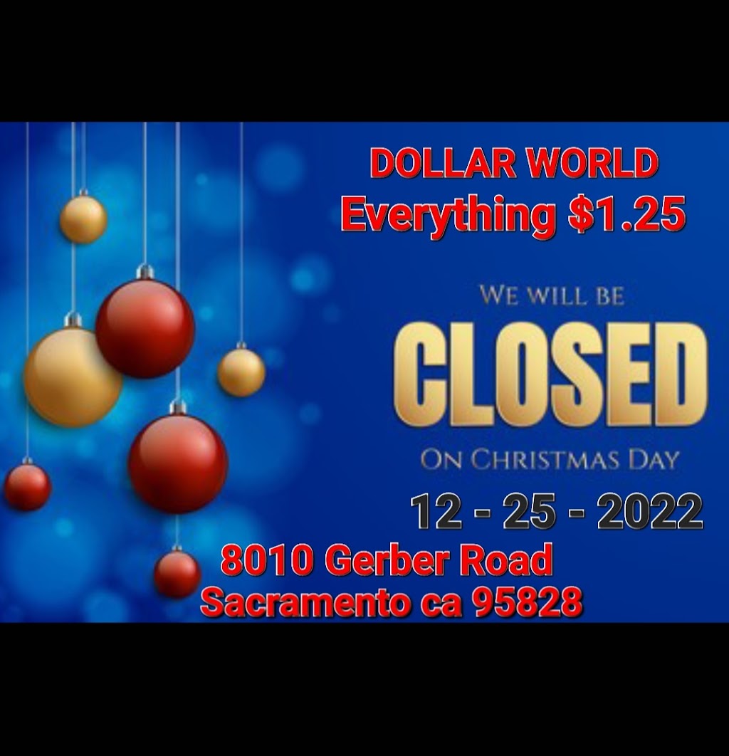 DOLLAR WORLD | 8010 Gerber Rd, Sacramento, CA 95828, USA | Phone: (916) 681-0151