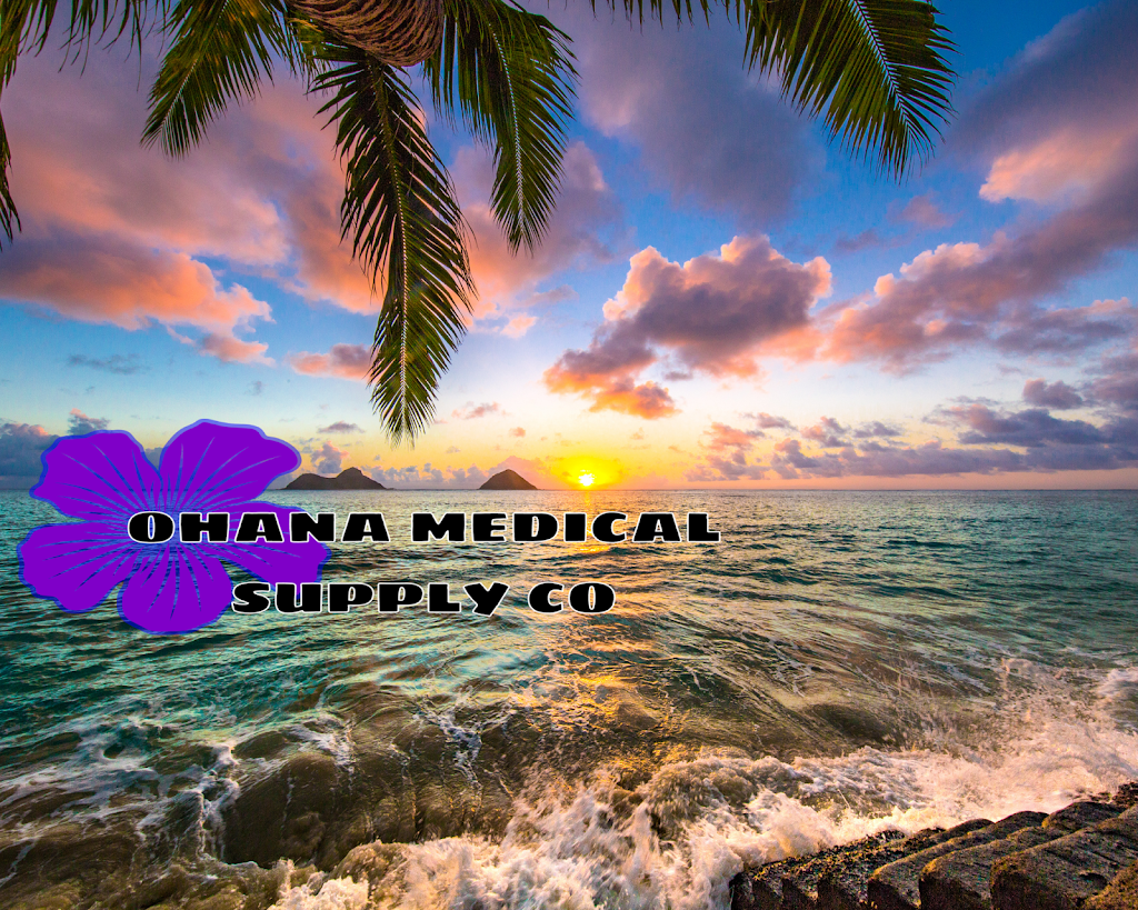 Ohana Medical Supply | 123 Alala Rd, Kailua, HI 96734, USA | Phone: (808) 855-6746