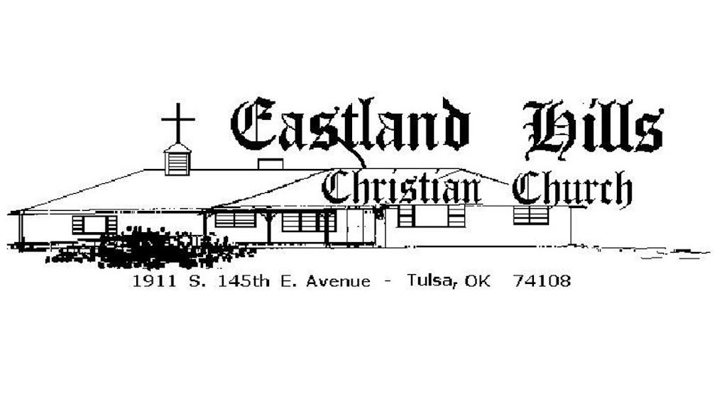 Eastland Hills Christian Church | 1911 S 145th E Ave, Tulsa, OK 74108, USA | Phone: (918) 246-6005