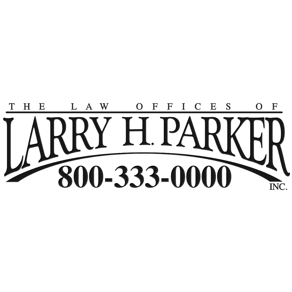 The Law Offices of Larry H. Parker | 3550 Vine St Ste 120, Riverside, CA 92507, USA | Phone: (951) 337-4407