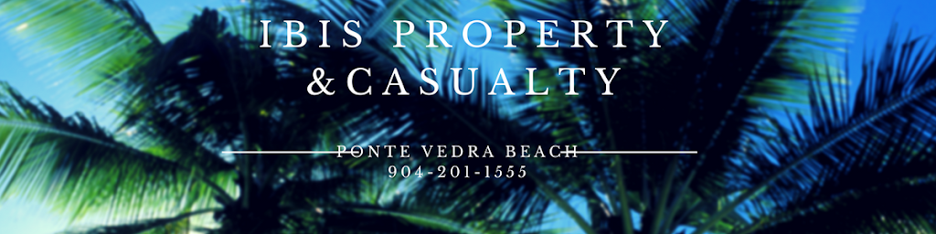 Ibis Property & Casualty | 151 Sawgrass Corners Dr #101, Ponte Vedra Beach, FL 32082, USA | Phone: (904) 201-1555