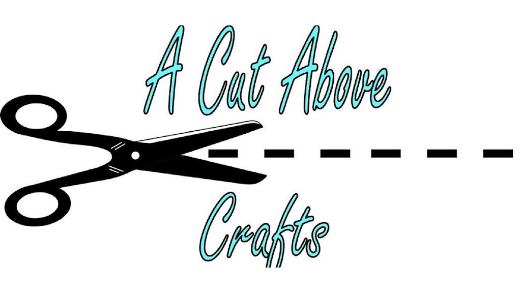 A Cut Above Crafts | 211 S Park Ln, Covington, LA 70433, USA | Phone: (504) 913-4302