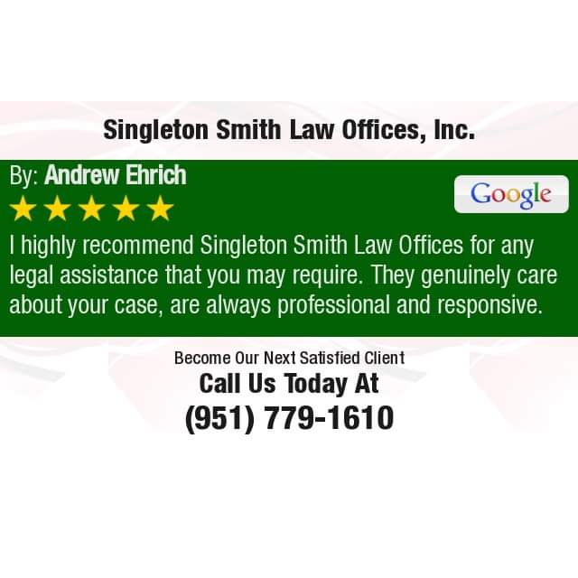 Singleton Smith Law Offices, Inc. | 24630 Washington Ave STE 104, Murrieta, CA 92562, USA | Phone: (951) 779-1610