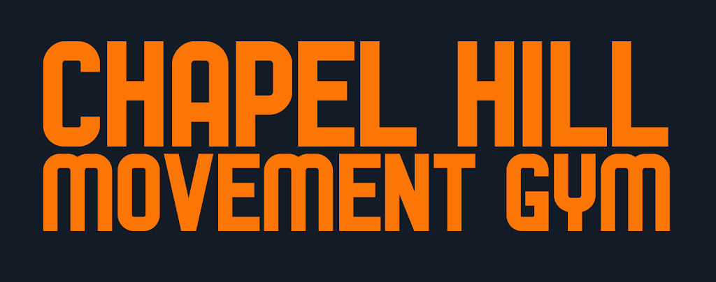 Chapel Hill Movement Gym | 1821 Fordham Blvd Suite 5, Chapel Hill, NC 27514, USA | Phone: (919) 697-8585