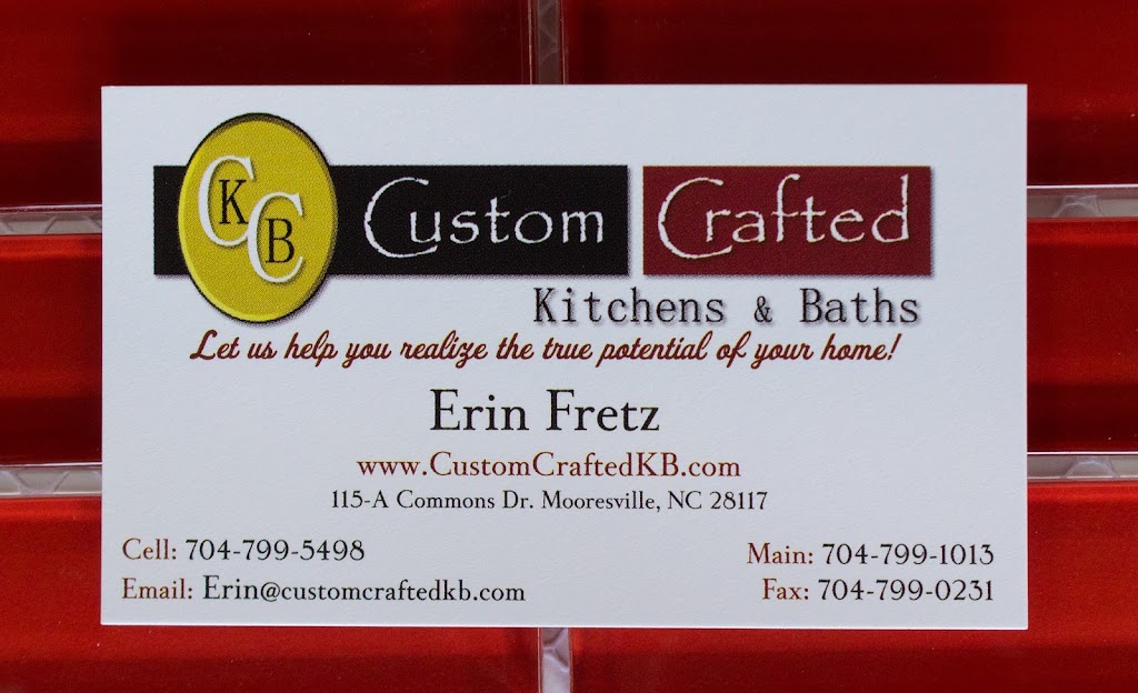 Custom Crafted Kitchens & Baths | 115 Commons Dr A, Mooresville, NC 28117, USA | Phone: (704) 799-1013