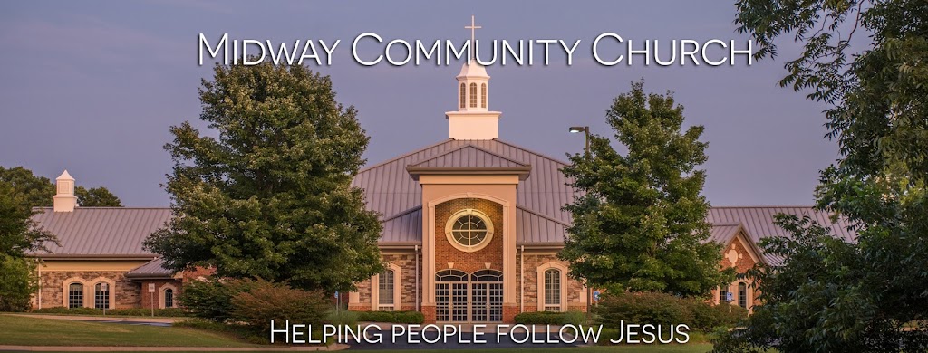 Midway Community Church | 3365 Francis Rd, Alpharetta, GA 30004, USA | Phone: (770) 754-1555