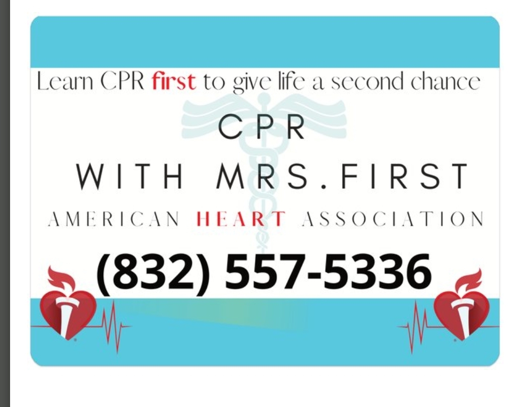 CPR WITH MRS. FIRST | 4407 28th St, Dickinson, TX 77539 | Phone: (832) 557-5336