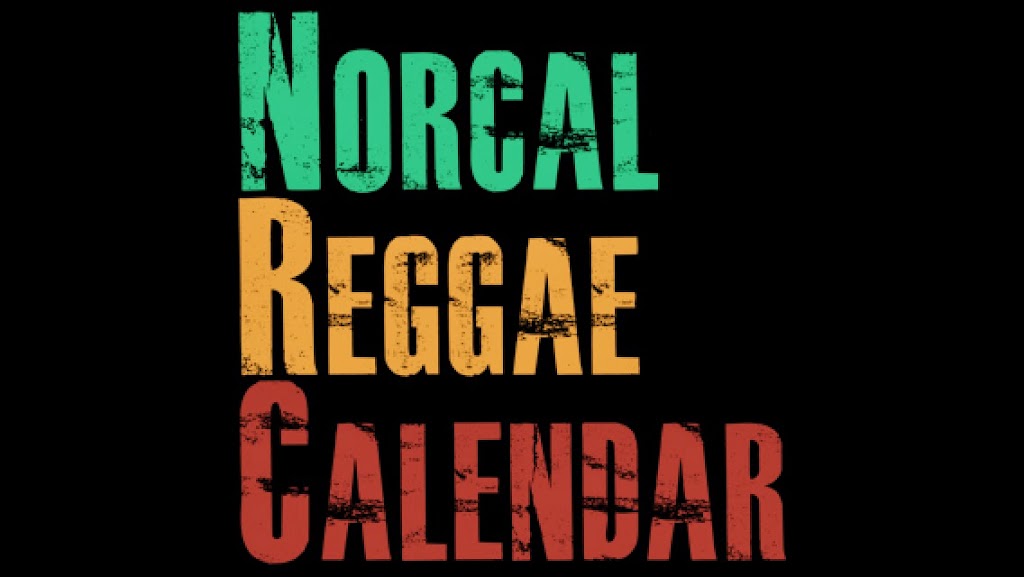 Norcal Reggae Calendar | First Street And Military, Benicia, CA 94510, USA | Phone: (925) 876-4858