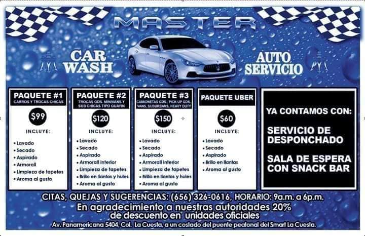 Master Car Wash y Auto Servicio | Av. Tecnológico, La Cuesta, 32600 Cd Juárez, Chih., Mexico | Phone: 656 778 0791