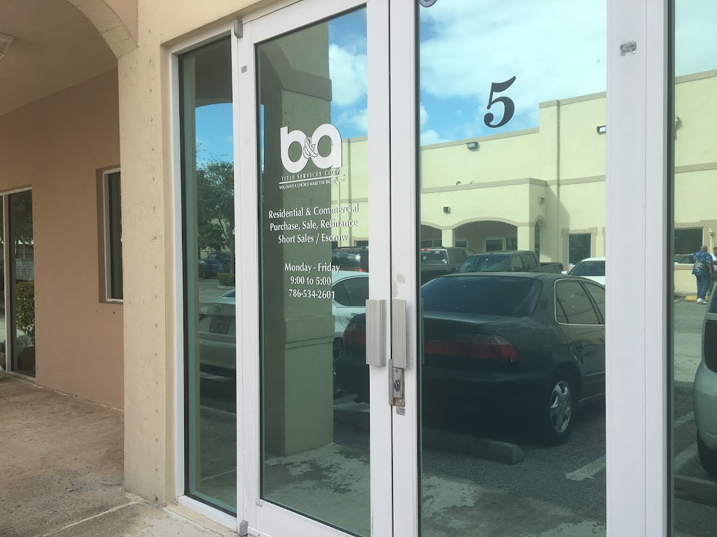 B&A Title Services Corp. | 5941 NW 173rd Dr #5, Hialeah, FL 33015, USA | Phone: (786) 534-2601