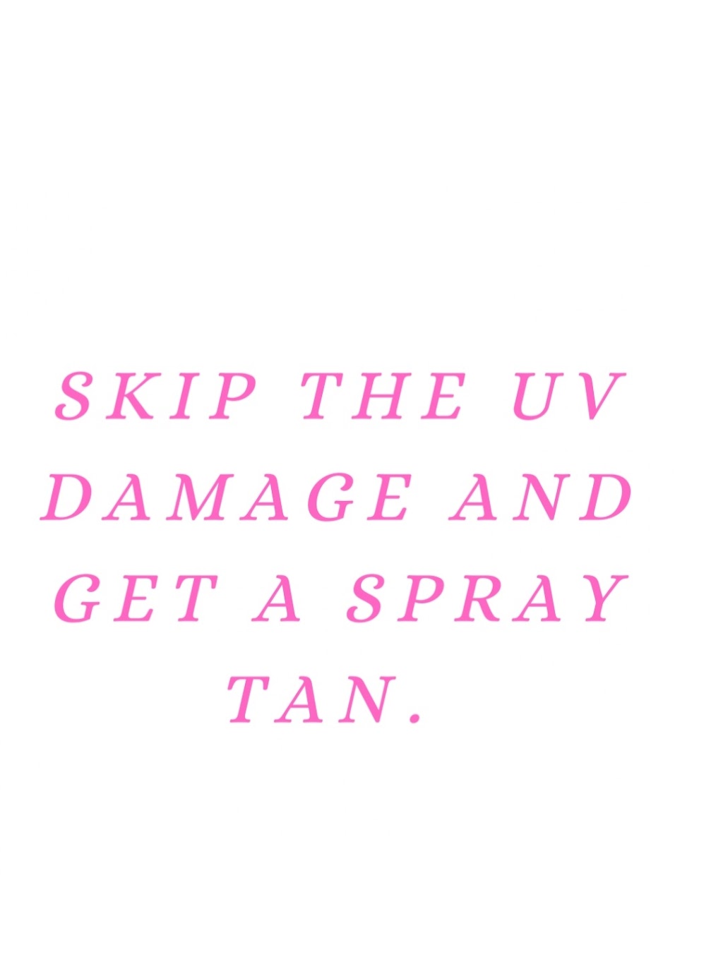 Sunstruck mobile spray tans | 860 S Cerise, Mesa, AZ 85208, USA | Phone: (520) 705-4583