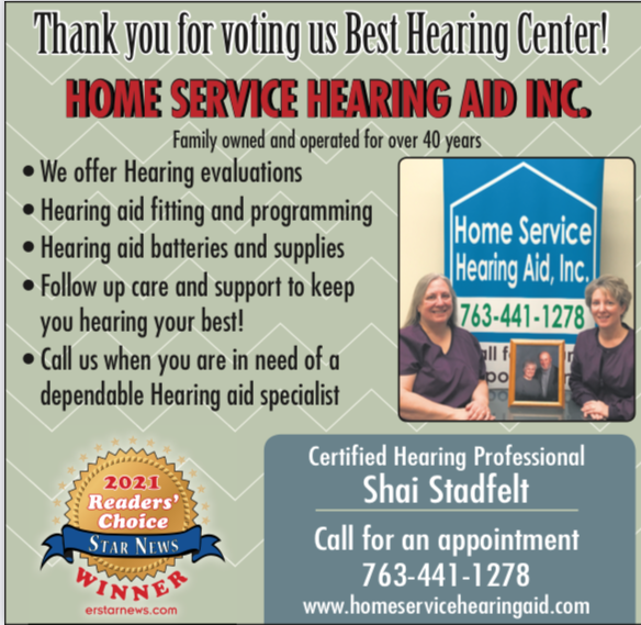 Home Service Hearing Aid, Inc. CALL TO SET UP YOUR APPOINTMENT | 19735 Iguana St NW Suite 104, Elk River, MN 55330, USA | Phone: (763) 441-1278