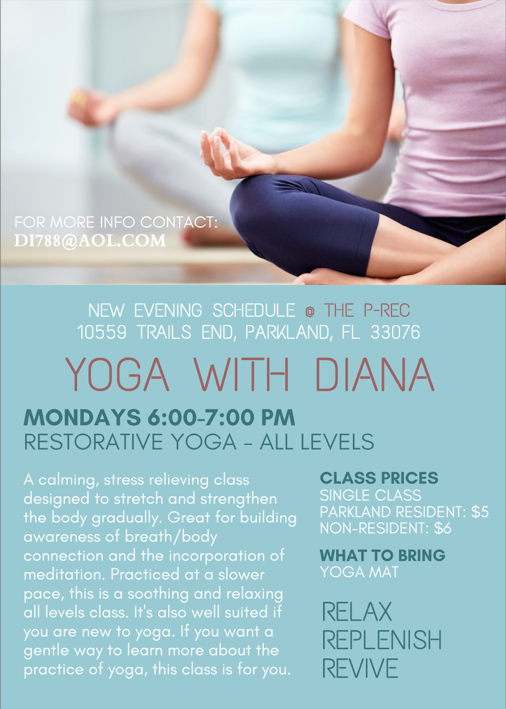 Yoga with Diana | 10559 Trails End, Parkland, FL 33076, USA | Phone: (305) 926-2117