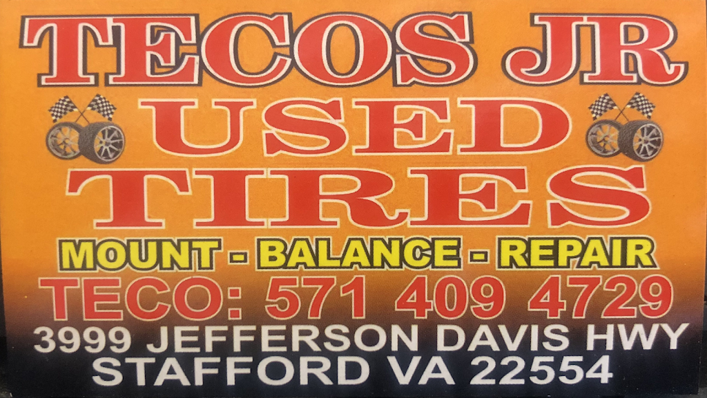 Tecos jr used tires | 3999 Richmond Hwy, Stafford, VA 22554, USA | Phone: (540) 628-2547