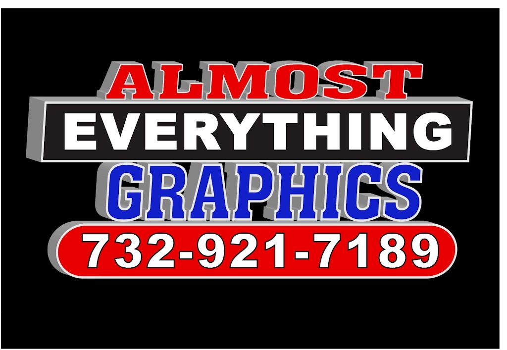 Almost Everything Graphics | 51 Burnt Tavern Rd, Brick Township, NJ 08724, USA | Phone: (732) 921-7189