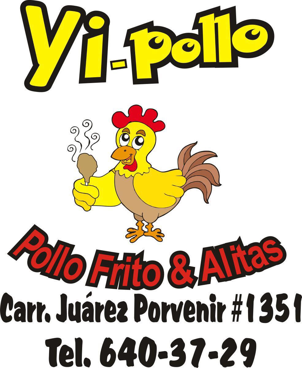 Yi-Pollo | México 2 1151, Rincón del Río, Los Ojitos, Cd Juárez, Chih., Mexico | Phone: 656 640 3729