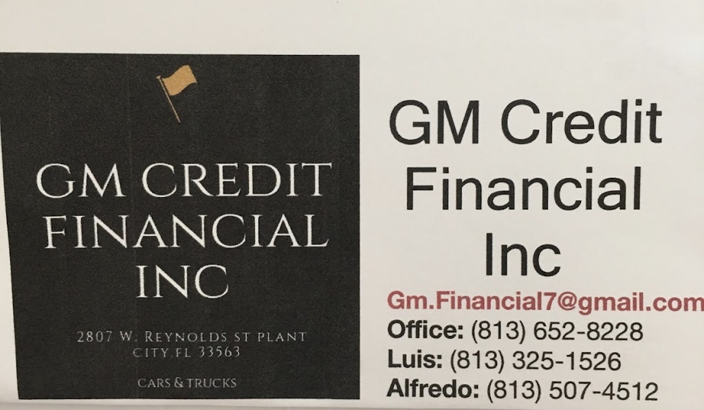 GM CREDIT FINANCIAL INC. | 2807 W Reynolds St, Plant City, FL 33563, USA | Phone: (813) 652-8228