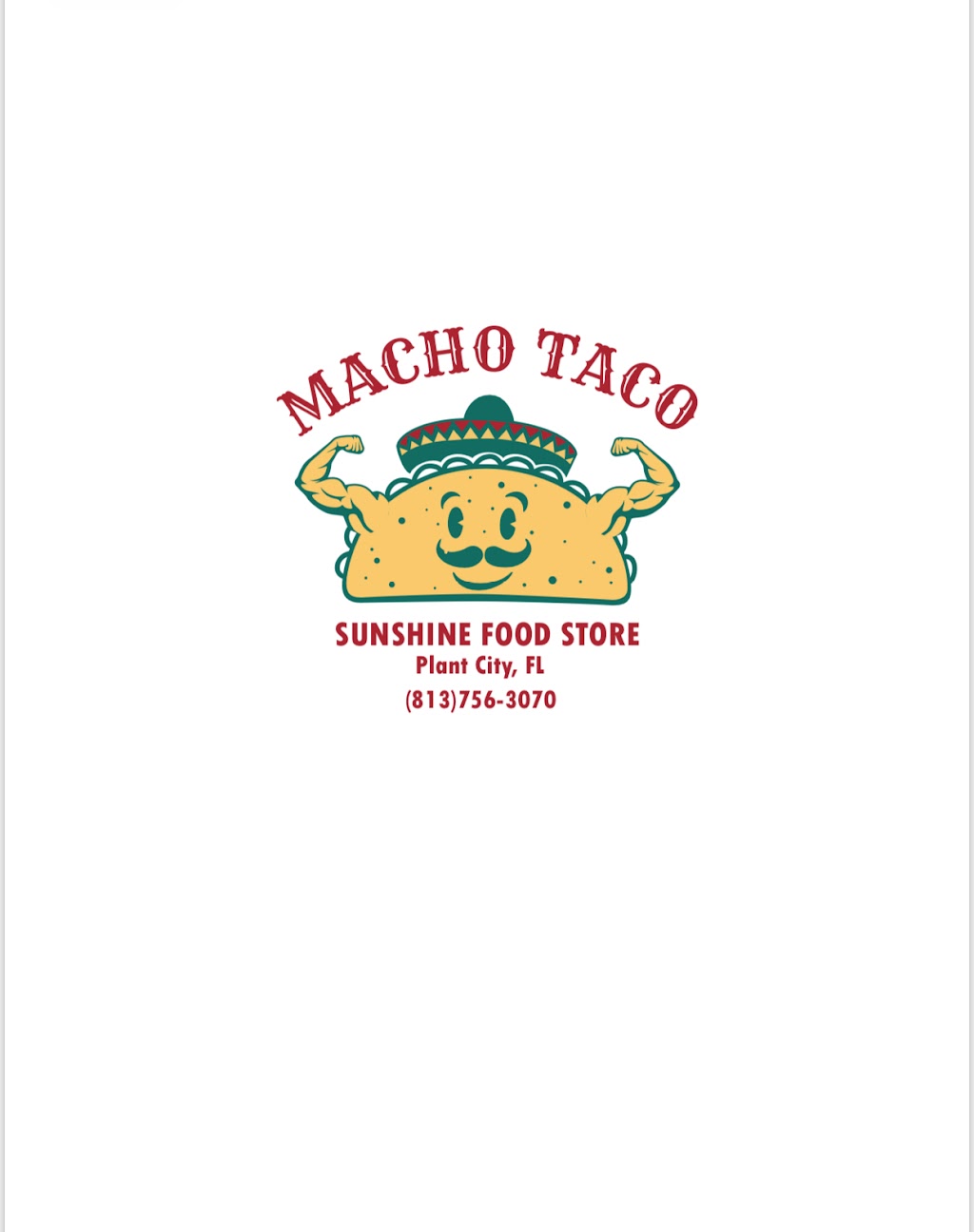Sunshine Food Store (Macho Taco) | 2799-2703 Highland Ave, Plant City, FL 33563, USA | Phone: (813) 659-2675