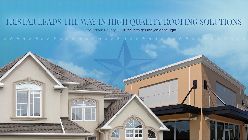 TriStar Quality Roofing | 2126 James St, Denton, TX 76205, USA | Phone: (940) 435-0616